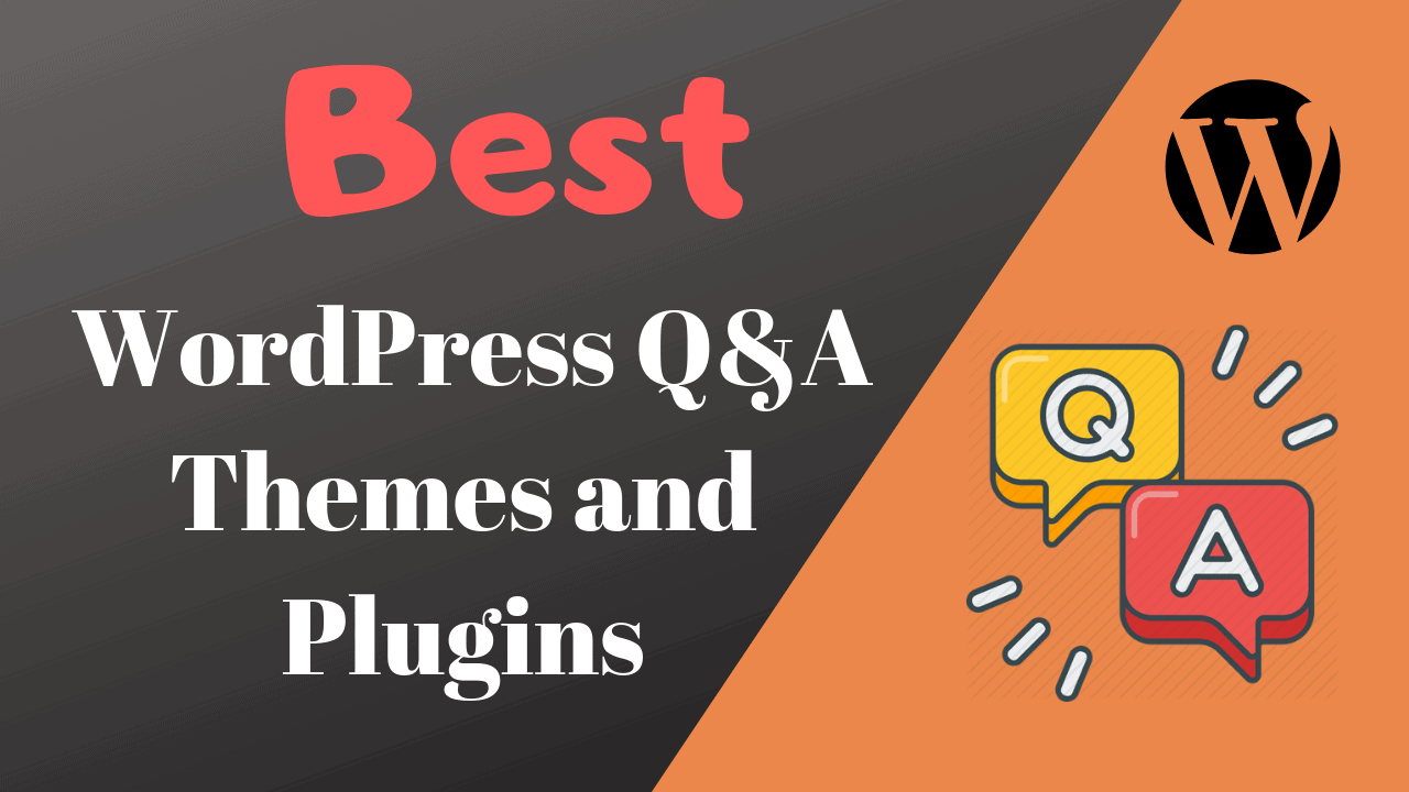 Best Wordpress Q A Themes And Plugins For 2019