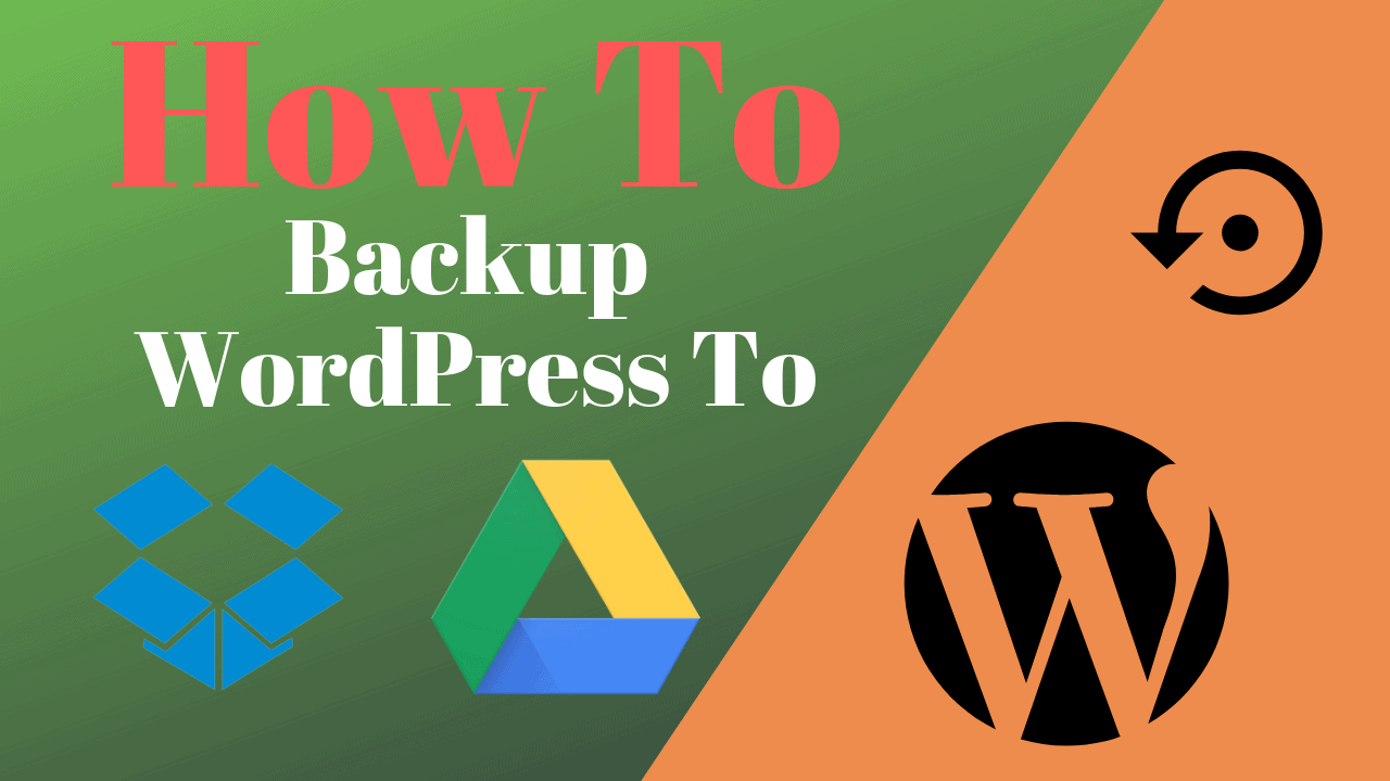 how-to-backup-wordpress-to-dropbox-or-google-drive-for-free